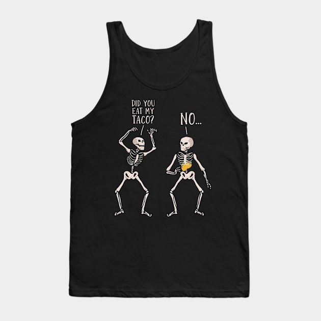 Halloween Tacos Skeleton Taco Lover Tank Top by TheBestHumorApparel